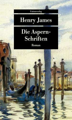 Die Aspern-Schriften de Henry James