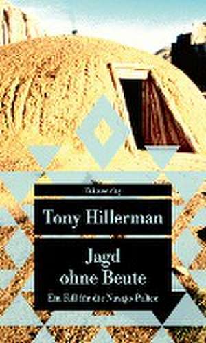 Jagd ohne Beute de Tony Hillerman