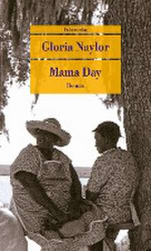 Mama Day de Gloria Naylor