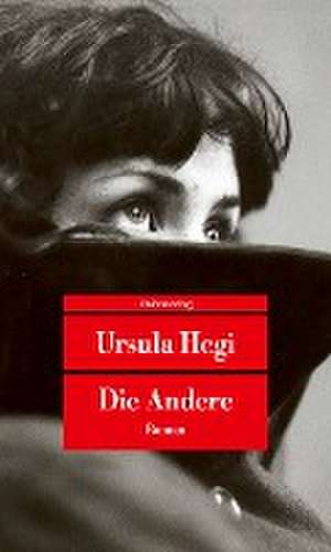 Die Andere de Ursula Hegi