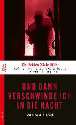 Und dann verschwinde ich in die Nacht de William Thorp