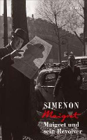 Maigret und sein Revolver de Georges Simenon