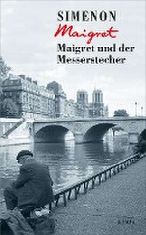 Maigret und der Messerstecher de Georges Simenon