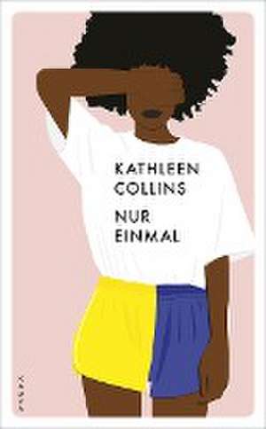 Nur einmal de Kathleen Collins