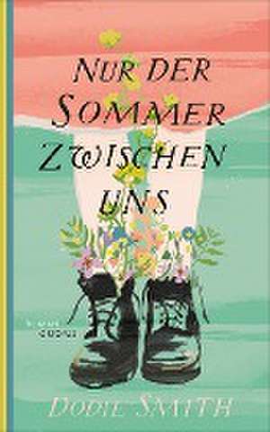 Nur der Sommer zwischen uns de Dodie Smith