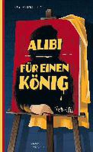 Alibi für einen König de Josephine Tey