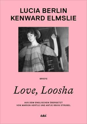 Love, Loosha de Kenward Elmslie