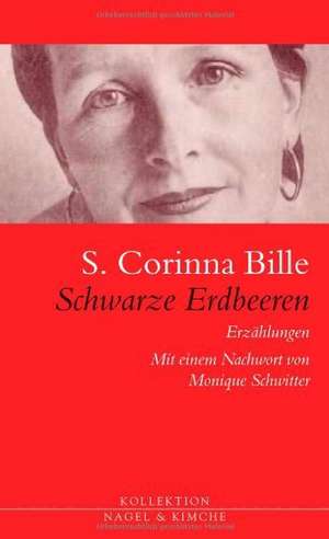 Schwarze Erdbeeren de S. Corinna Bille