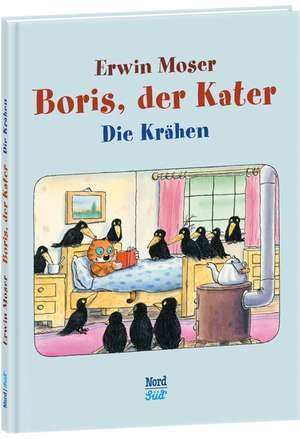 Boris, der Kater - Die Krähen de Erwin Moser