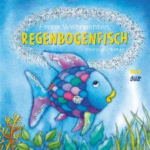 Frohe Weihnachten, Regenbogenfisch de Marcus Pfister