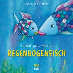 Schlaf gut, kleiner Regenbogenfisch (kleine Pappe) de Marcus Pfister