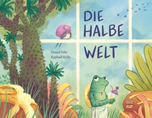 Die halbe Welt de Daniel Fehr