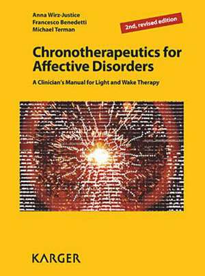 Chronotherapeutics for Affective Disorders de A. Wirz-Justice