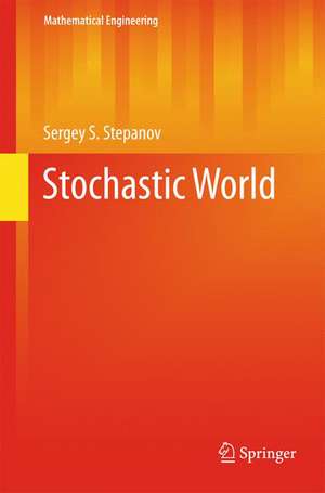 Stochastic World de Sergey S. Stepanov