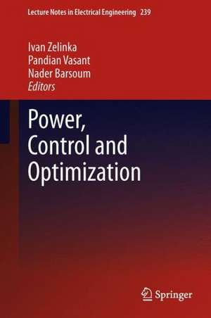 Power, Control and Optimization de Ivan Zelinka