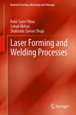 Laser Forming and Welding Processes de Bekir Sami Yilbas