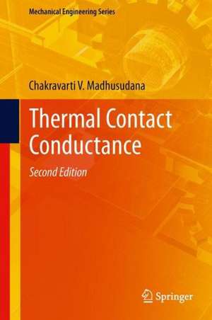 Thermal Contact Conductance de Chakravarti V. Madhusudana