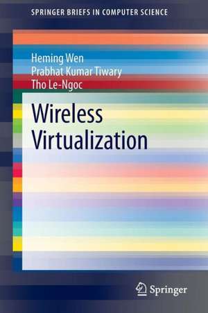 Wireless Virtualization de Heming Wen