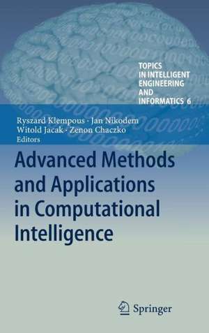 Advanced Methods and Applications in Computational Intelligence de Ryszard Klempous