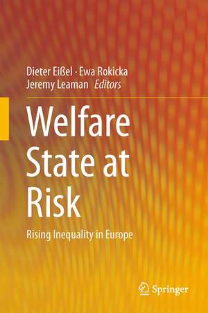 Welfare State at Risk: Rising Inequality in Europe de Dieter Eißel