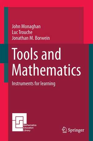 Tools and Mathematics de John Monaghan