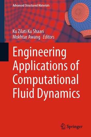 Engineering Applications of Computational Fluid Dynamics de Ku Zilati Ku Shaari