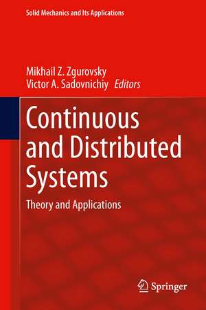 Continuous and Distributed Systems: Theory and Applications de Mikhail Z. Zgurovsky