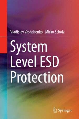 System Level ESD Protection de Vladislav Vashchenko