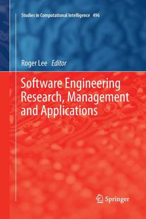 Software Engineering Research, Management and Applications de Roger Lee