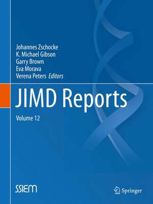 JIMD Reports - Volume 12 de Johannes Zschocke