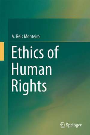 Ethics of Human Rights de A. Reis Monteiro