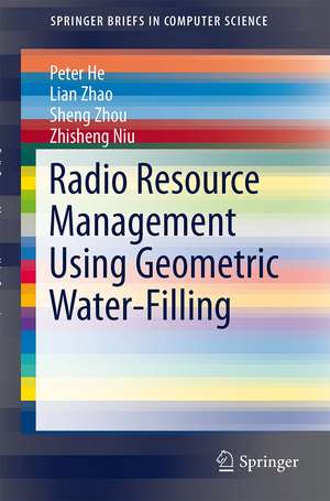 Radio Resource Management Using Geometric Water-Filling de Peter He