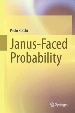 Janus-Faced Probability de Paolo Rocchi