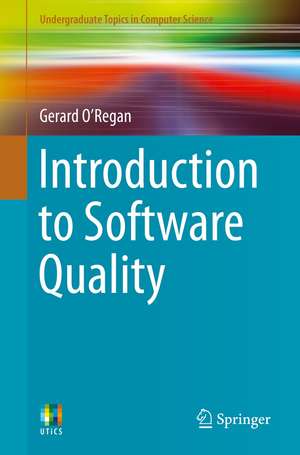 Introduction to Software Quality de Gerard O’Regan