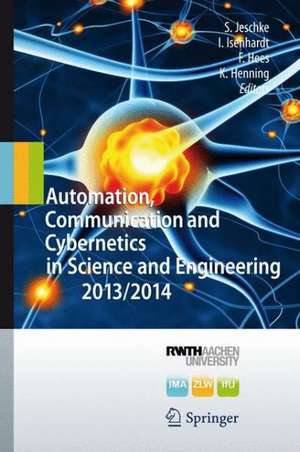 Automation, Communication and Cybernetics in Science and Engineering 2013/2014 de Sabina Jeschke