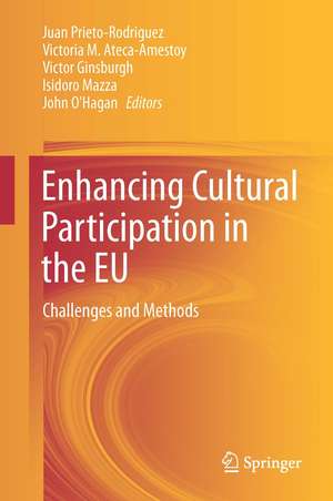 Enhancing Participation in the Arts in the EU: Challenges and Methods de Victoria M. Ateca-Amestoy