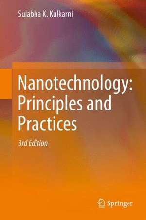 Nanotechnology: Principles and Practices de Sulabha K. Kulkarni