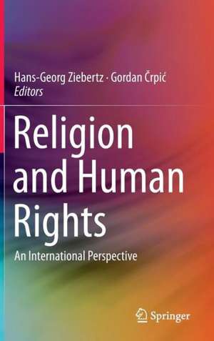 Religion and Human Rights: An International Perspective de Hans-Georg Ziebertz