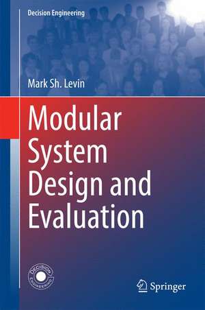 Modular System Design and Evaluation de Mark Sh. Levin