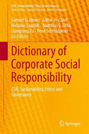 Dictionary of Corporate Social Responsibility: CSR, Sustainability, Ethics and Governance de Samuel O. Idowu