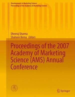 Proceedings of the 2007 Academy of Marketing Science (AMS) Annual Conference de Dheeraj Sharma