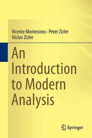 An Introduction to Modern Analysis de Vicente Montesinos