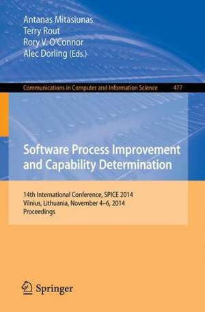 Software Process Improvement and Capability Determination: 14th International Conference, SPICE 2014, Vilnius, Lithuania, November 4-6, 2014. Proceedings de Antanas Mitasiunas