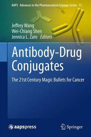 Antibody-Drug Conjugates: The 21st Century Magic Bullets for Cancer de Jeffrey Wang