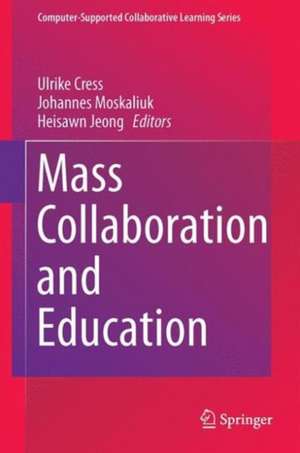 Mass Collaboration and Education de Ulrike Cress