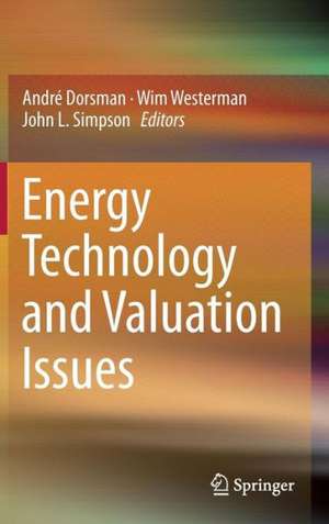 Energy Technology and Valuation Issues de André Dorsman