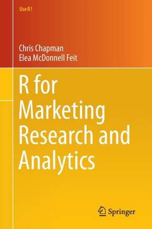 R for Marketing Research and Analytics de Chris Chapman