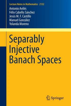 Separably Injective Banach Spaces de Antonio Avilés