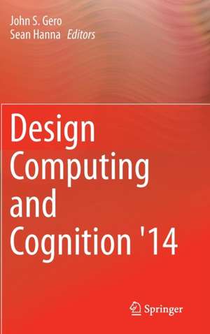 Design Computing and Cognition '14 de John S. Gero