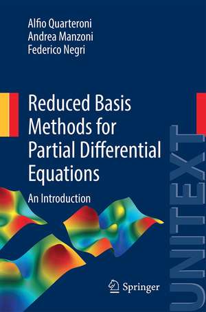 Reduced Basis Methods for Partial Differential Equations: An Introduction de Alfio Quarteroni